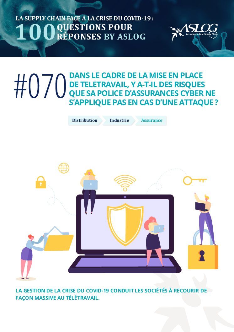 #070 Dans le cadre de la mise en place de télétravail y a-t-il des risques que sa police d’assurances cyber ne s’applique pas en cas d’une attaque ?
