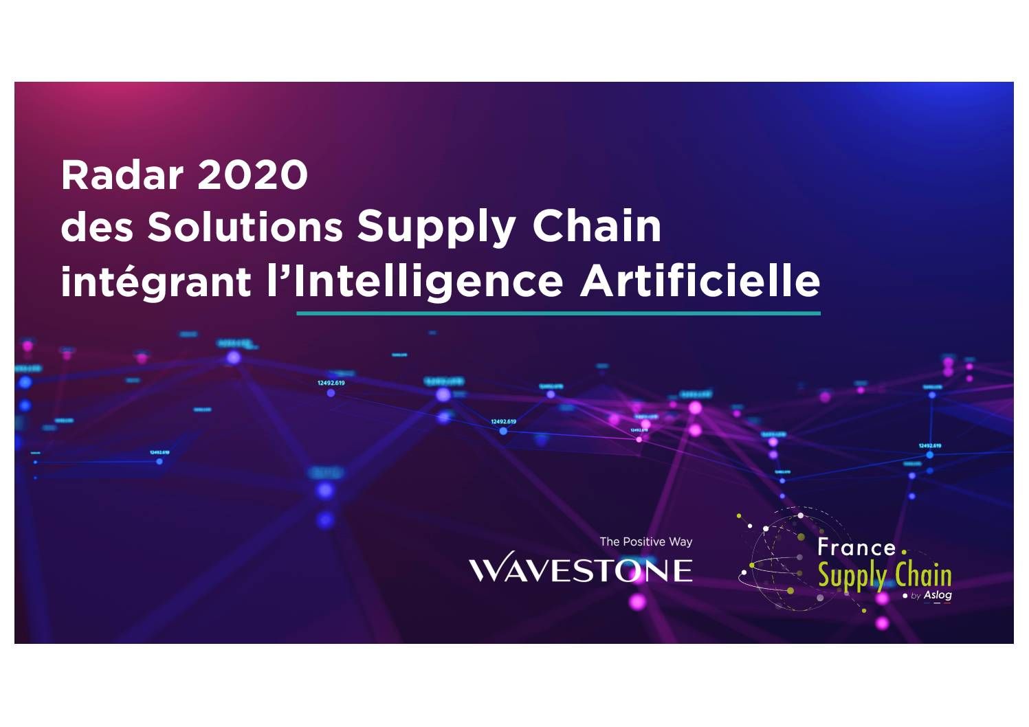 Radar 2020 des Solutions Supply Chain intégrant l’Intelligence Artificielle