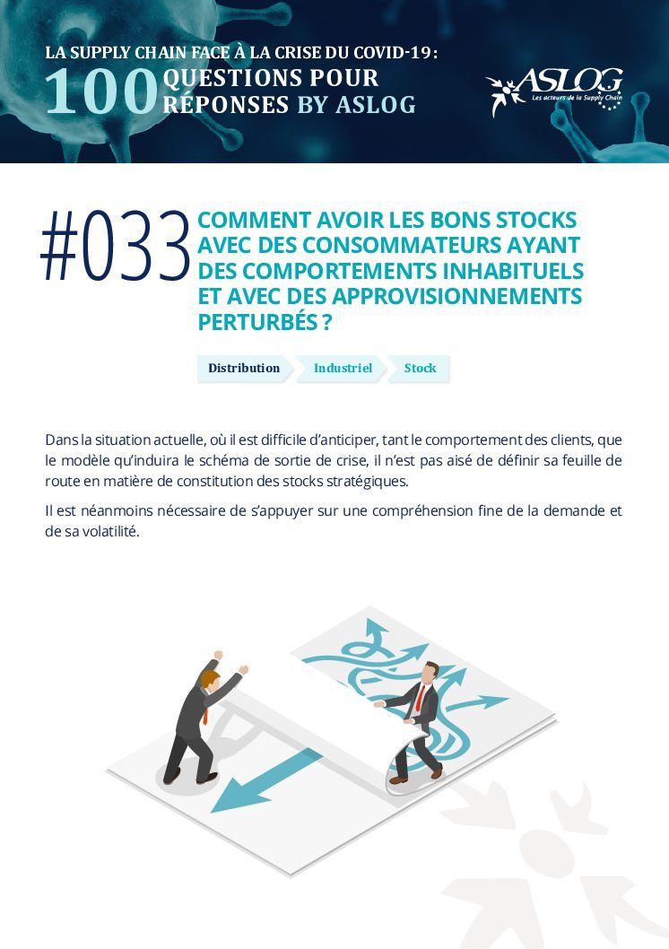 #033 COMMENT AVOIR LES BONS STOCKS AVEC DES CONSOMMATEURS AYANT DES COMPORTEMENTS INHABITUELS ET AVEC DES APPROVISIONNEMENTS PERTURBÉS ?