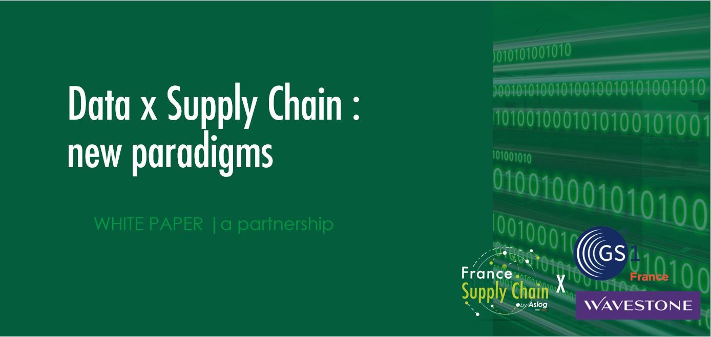 Data x Supply Chain : new paradigms